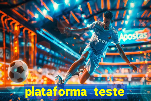 plataforma teste fortune tiger